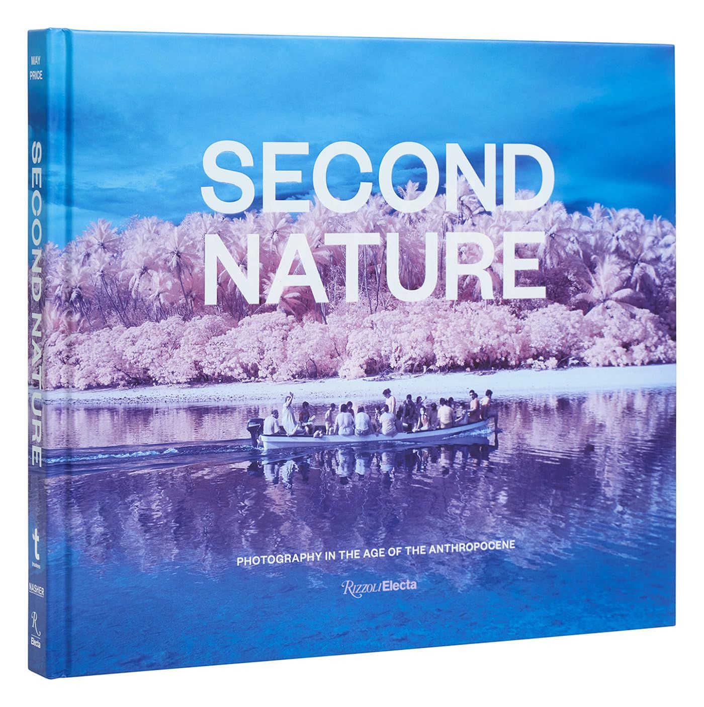  Second Nature: Photography in the Age of the Anthropocene 