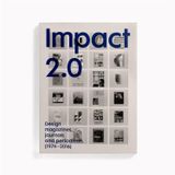  Impact 2.0: Design magazines, journals and periodicals [1974–2016] 