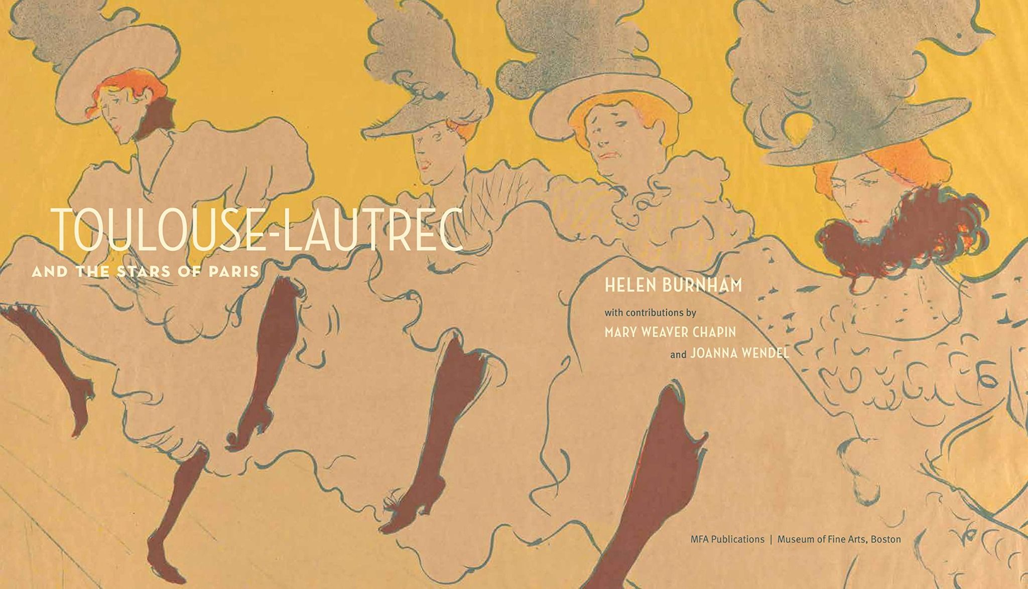 Toulouse-Lautrec and the Stars of Paris_Helen Burham_9780878468591_Museum of Fine Arts,Boston