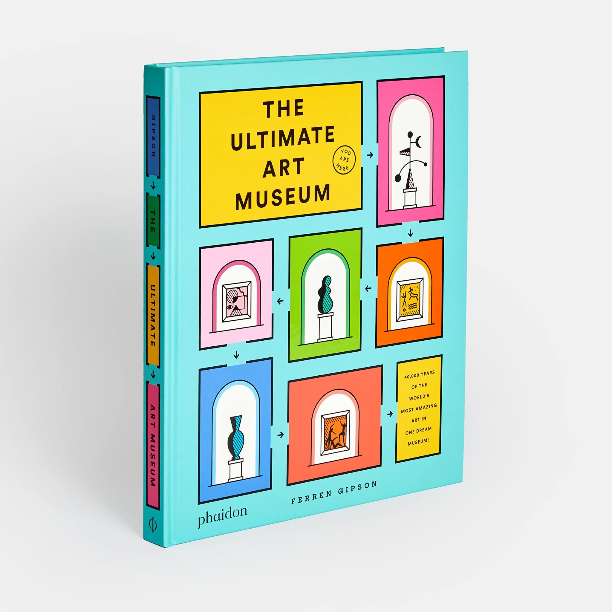 The Ultimate Art Museum_Ferren Gipson_9781838662967_Phaidon Press Ltd