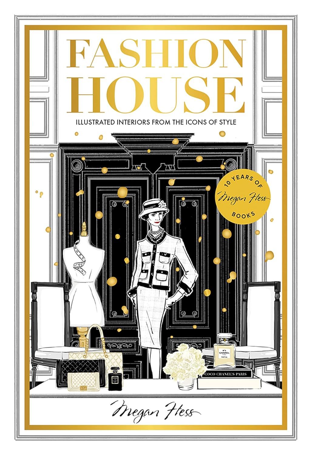  Fashion House Special Edition: Illustrated Interiors from the Icons of Style 