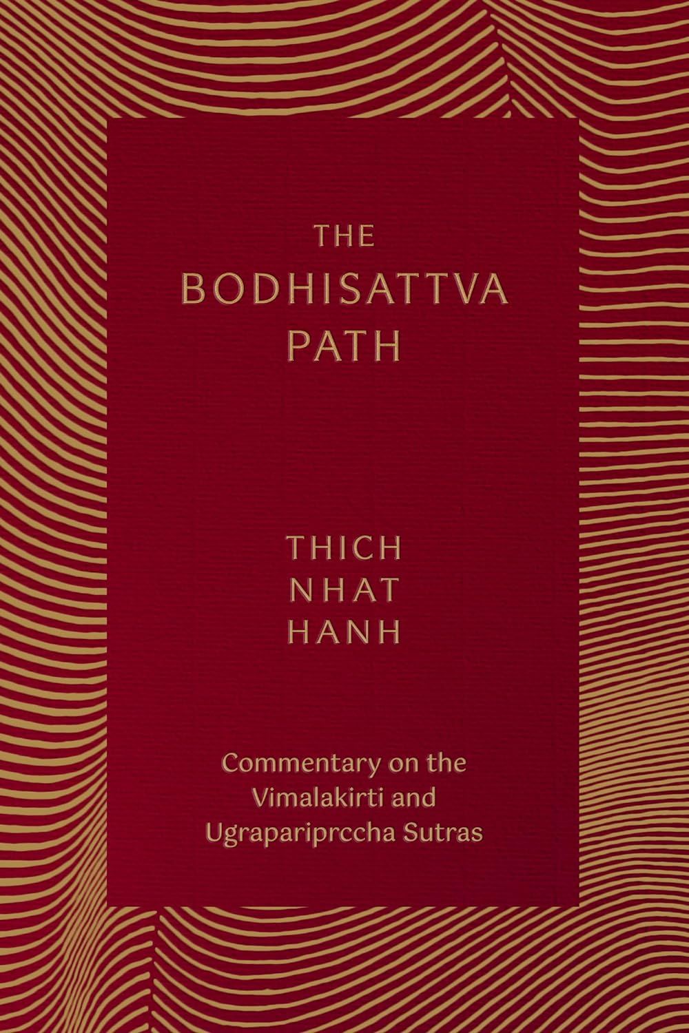  Bodhisattva Path: Commentary on the Vimalakirti and Ugrapariprccha Sutras 