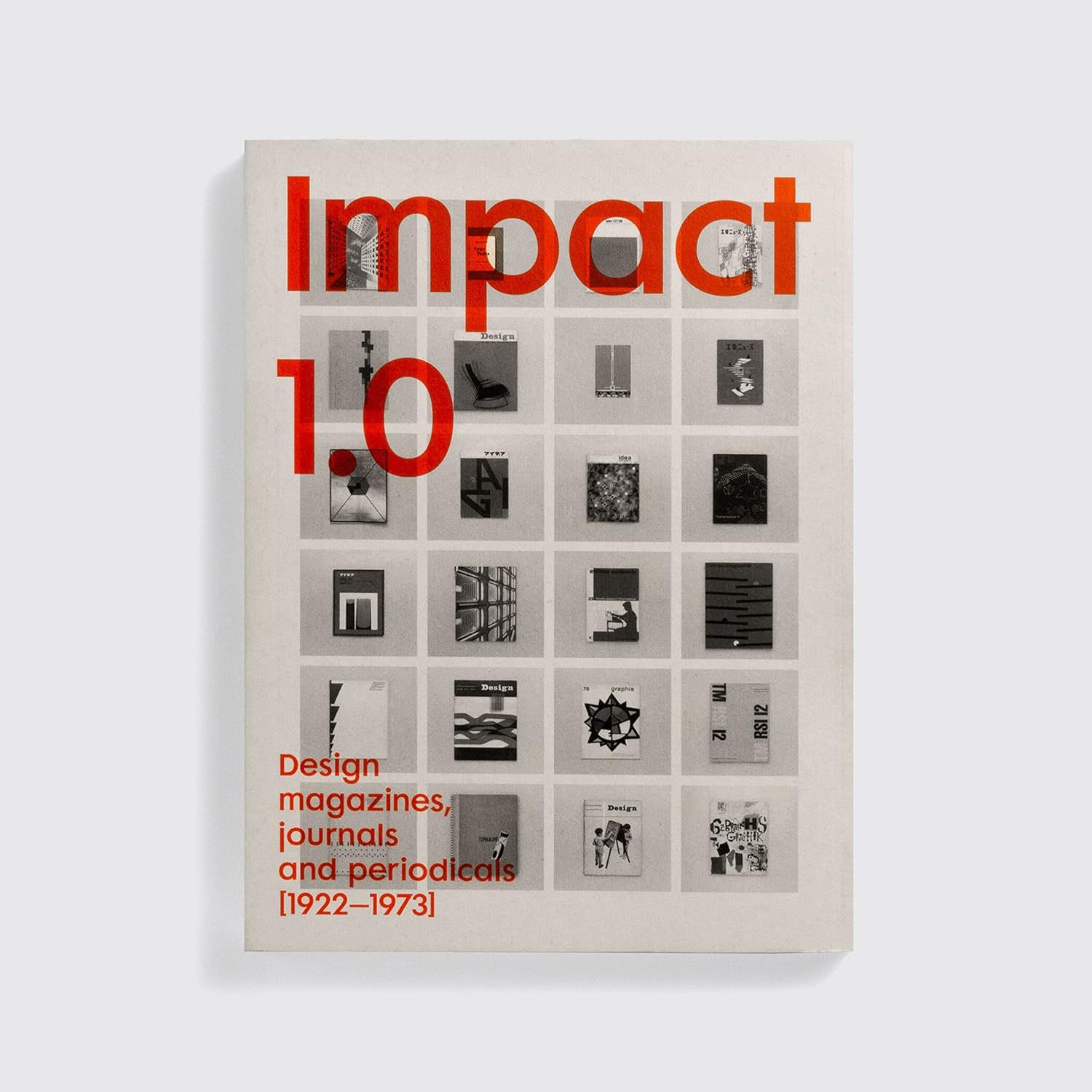  Impact 1.0: Design magazines, journals and periodicals [1922–73] 