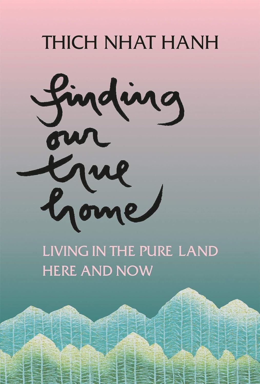  Finding Our True Home: Living in the Pure Land Here and Now 