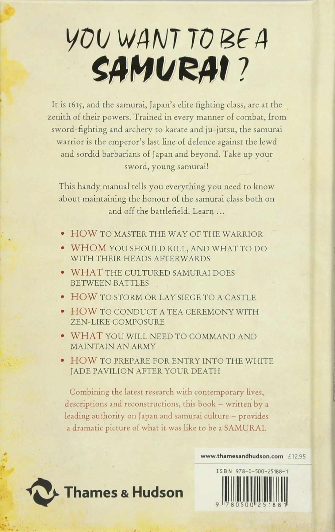 Samurai: The Japanese Warrior'S (Unofficial) Manual_Stephen Turnbull_9780500251881_Thames & Hudson Ltd