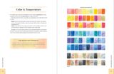  Color Harmony for Artists : How to Transform Inspiration into Beautiful Watercolor Palettes and Paintings 