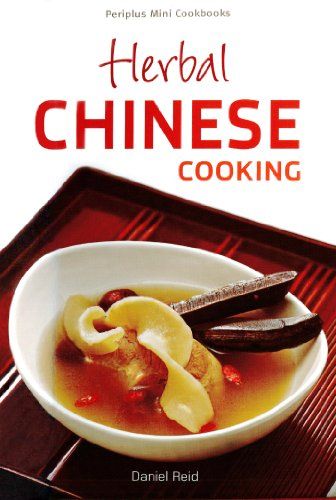 Mini Herbal Chinese Cooking (Periplus Mini Cookbook Series)
