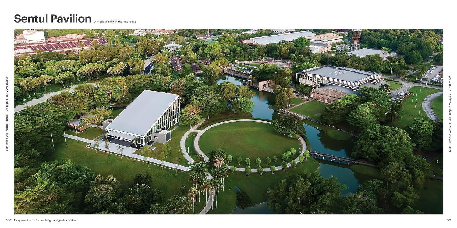 Rethinking the Tropical House: 20 Years of RT+Q Architects