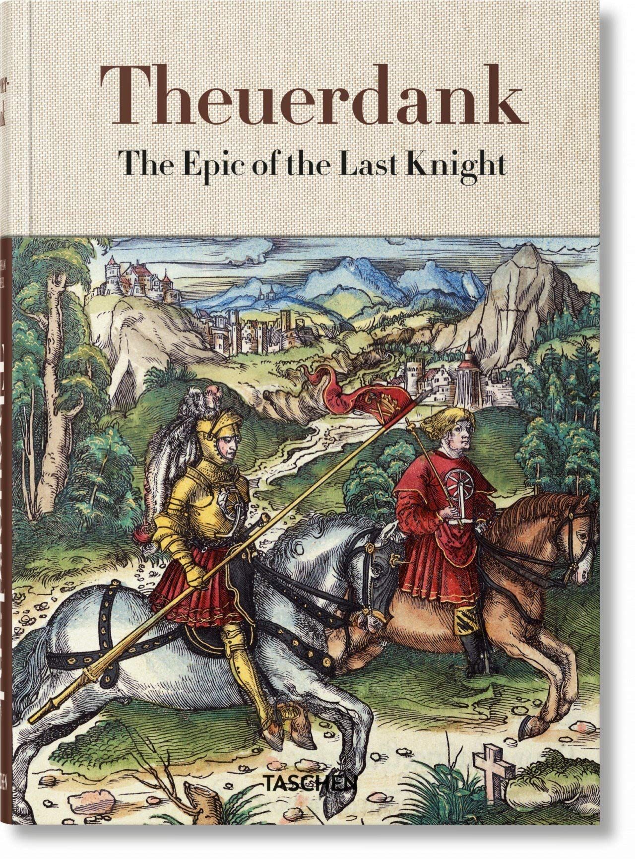 Theuerdank: The Epic of the Last Knight - Stephan Füssel - 9783836566209 - Taschen