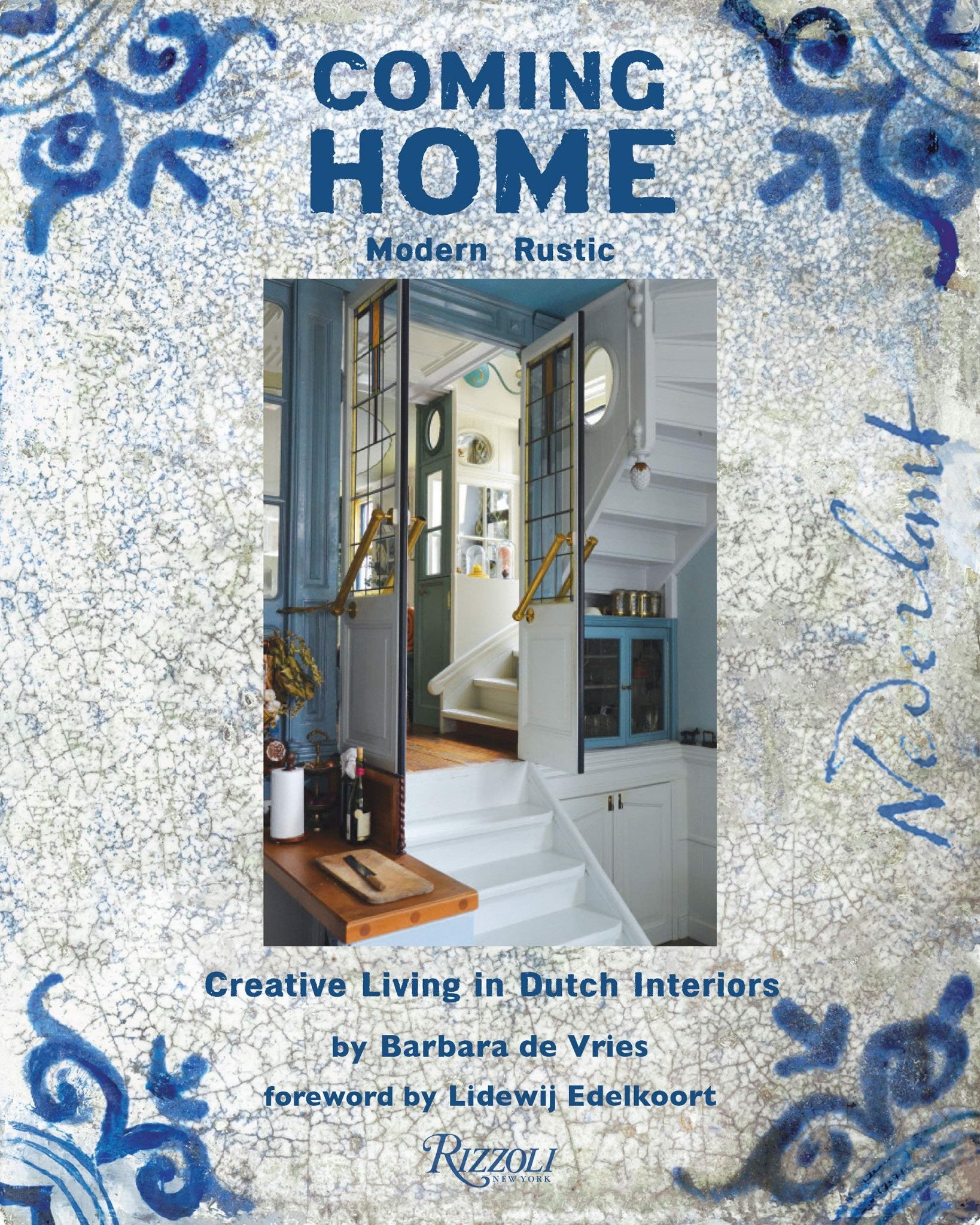 Coming Home_Barbara de Vries_9780847869909_Rizzoli International Publications