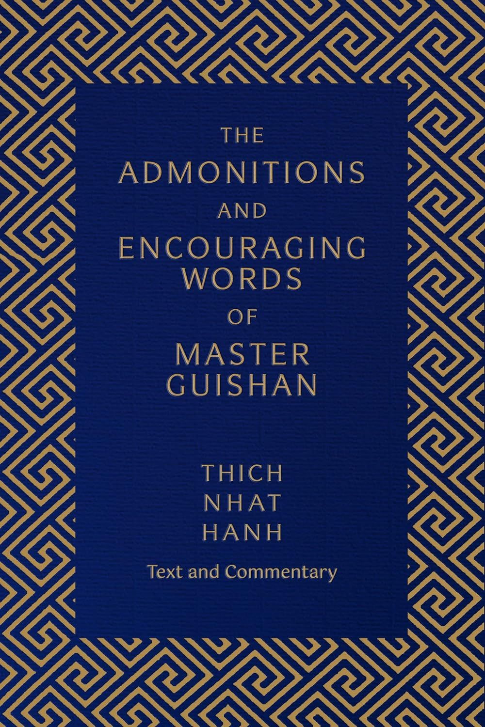 Admonitions and Encouraging Words of Master Guishan: Text and Commentary