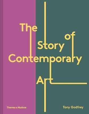 The Story of Contemporary Art_Tony Godfrey_9780500239872_Thames & Hudson