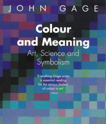 Colour and Meaning_John Gage_9780500282151_Thames & Hudson Ltd
