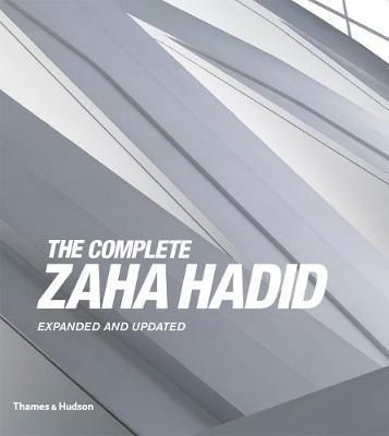 The Complete Zaha Hadid_Aaron Betsky_9780500343357_Thames & Hudson