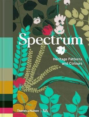 Spectrum : Heritage Patterns and Colours_Ros Byam Shaw_9780500480267_Thames & Hudson