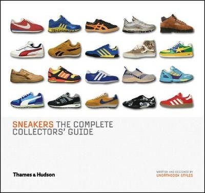 Sneakers: The Complete Collectors' Guide_Unorthodox Styles_9780500512159_Thames & Hudson Ltd