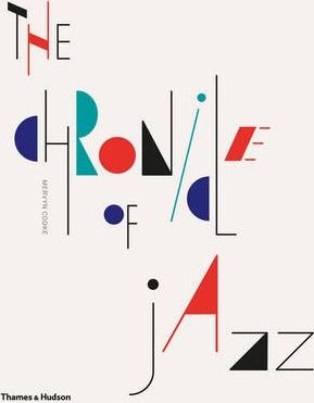 The Chronicle of Jazz_Mervyn Cooke_9780500516669_Thames & Hudson