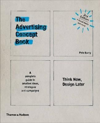 The Advertising Concept Book_Pete Barry_9780500518984_Thames & Hudson