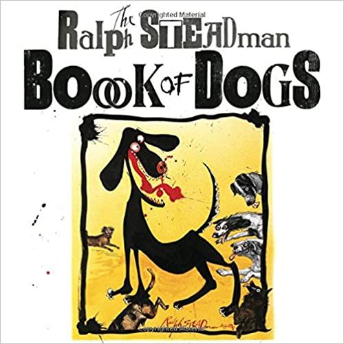 The Ralph Steadman Book of Dogs_Ralph Steadman_9780547534251_Houghton Mifflin