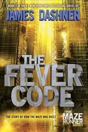 Maze Runner 5: The Fever Code