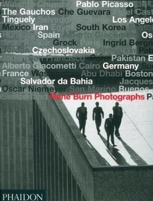 Rene Burri Photographs_Hans-Michael Koetzle_9780714843155_Phaidon Press