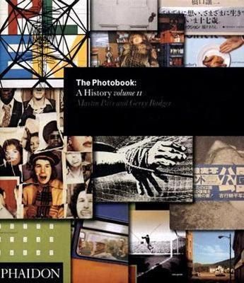 The Photobook: A History Volume II_ Gerry Badger_9780714844336_Phaidon Press Ltd
