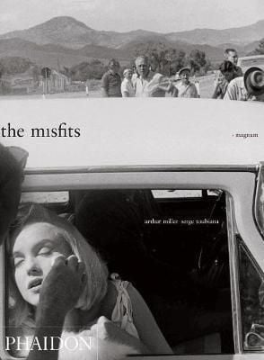 The Misfits : Story of a Shoot_Phaidon_9780714861074_Phaidon Press Ltd