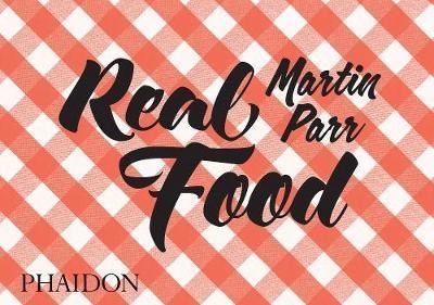 Real Food_ Fergus Henderson_9780714871035_Phaidon Press Ltd