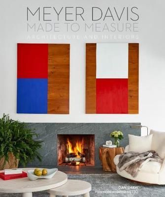 Made to Measure : Meyer Davis, Architecture and Interiors_Will Meyer_9780865653283_Vendome Press
