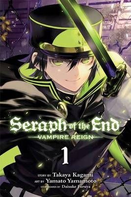 Seraph of the End 1 : Vampire Reign