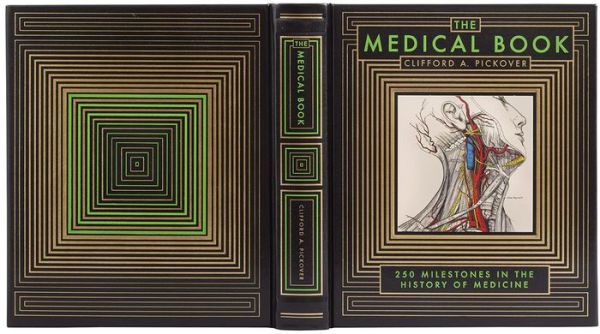  The Medical Book _Clifford A. Pickover_9781435148048_Sterling Publishing Co Inc 
