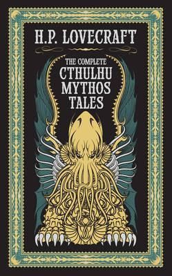 Complete Cthulhu Mythos Tales_H. P. Lovecraft_9781435162556_Barnes & Noble Inc