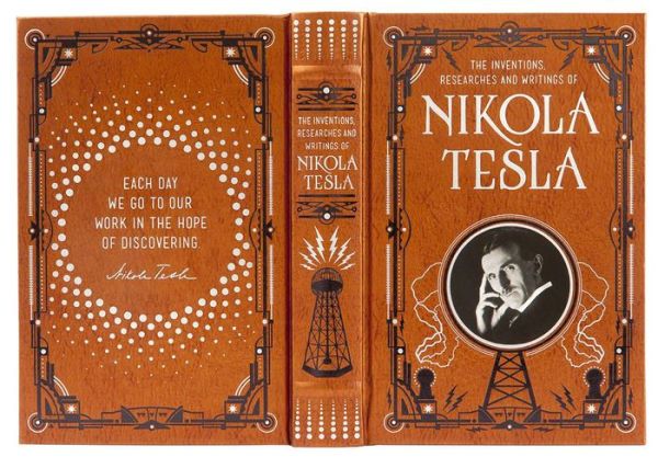 Inventions, Researches and Writings of Nikola Tesla_Nikola Tesla_9781435167957_Barnes & Noble