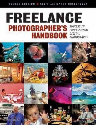 Freelance Photographer's Handbook_ Cliff Hollenbeck and Nancy Hollenbeck_9781584282662_AMHERST MEDIA
