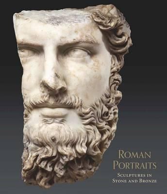 Roman Portraits - Sculptures in Stone and Bronze in the Collection of The Metropolitan Museum of Art_Paul Zanker_9781588395993_Metropolitan Museum of Art