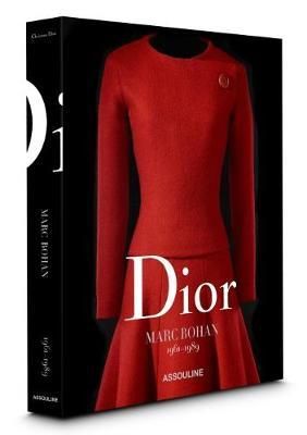 Dior by Marc Bohan_Jerome Hanover_9781614286240_Assouline Publishing Inc