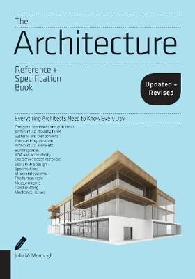 The Architecture Reference & Specification Book_Julia McMorrough_9781631593796_Rockport Publishers