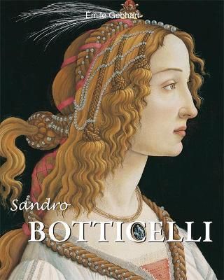 Sandro Botticelli_ Emile Gebhart_9781646991860_Parkstone Press Ltd