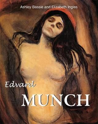 Edvard Munch_Ashley Bassie_9781646992171_Parkstone Press Ltd