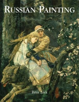 Russian Painting_Peter Leek_9781646992355_Parkstone Press Ltd