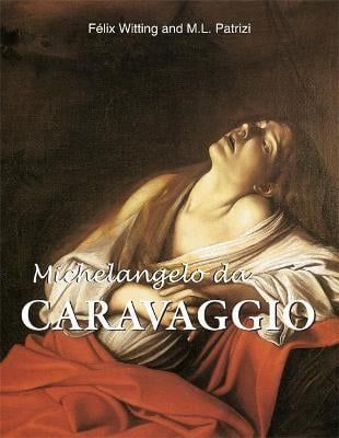Michelangelo Da Caravaggio_Felix Witting_9781646995448_Parkstone Press Ltd