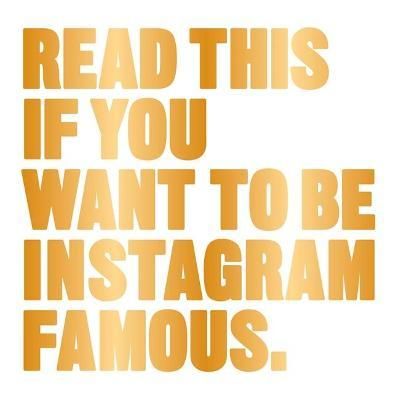 Read This if You Want to Be Instagram Famous_Henry Carroll_9781780679679_Laurence King Publishing