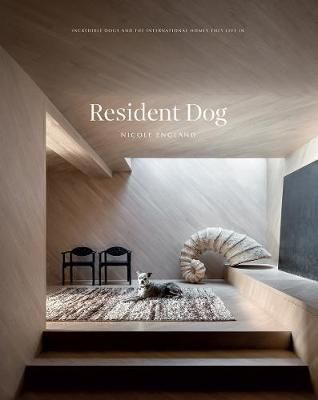 Resident Dog_Nicole England_9781784883508_Hardie Grant Books (UK)
