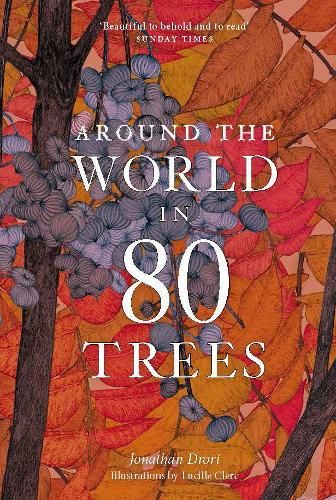 Around the World in 80 Trees_Jonathan Drori_9781786276063_Laurence King Publishing