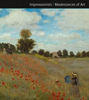 Impressionists Masterpieces of Art_Michael Robinson_9781786641755_Flame Tree Publishing