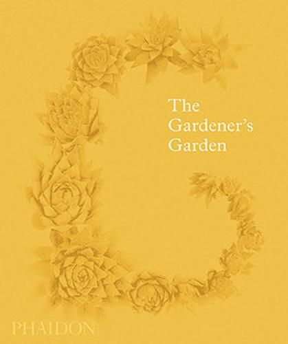 The Gardener's Garden : Classic format_ Madison Cox_9781838660260_Phaidon Press Ltd