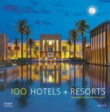  100 Hotels + Resorts_Howard J. Wolff_9781864704792_Images Publishing Group Pty Ltd 