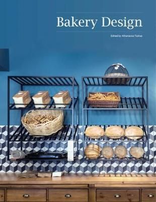 Bakery Design_Athanasios Tzokas_9781864708295_Images Publishing