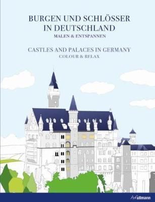 Castles and Palaces in Germany_Agata Mazur_9783741520204_Ullmann Medien GmbH