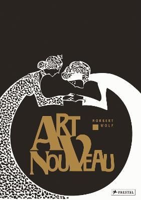 Art Nouveau_Norbert Wolf_9783791381558_Prestel